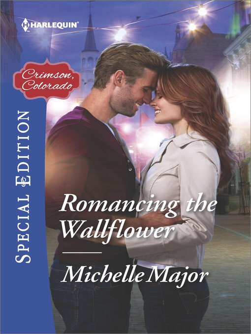 Title details for Romancing the Wallflower by Michelle Major - Available
